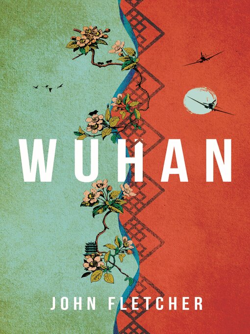 Title details for Wuhan by John Fletcher - Available